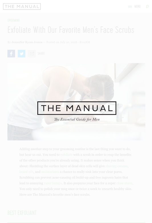 The Manual - Exfoliate With Our Favorite Men’s Face Scrubs